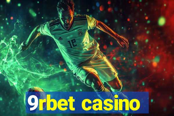 9rbet casino